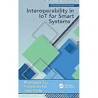 Interoperability in IoT for Smart Systems