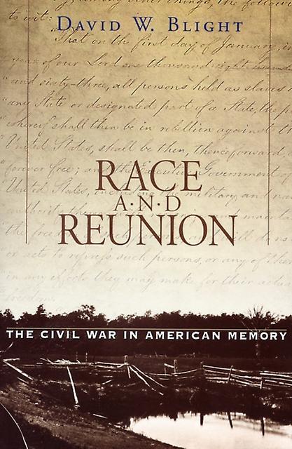 Race And Reunion by David W. Blight Paperback