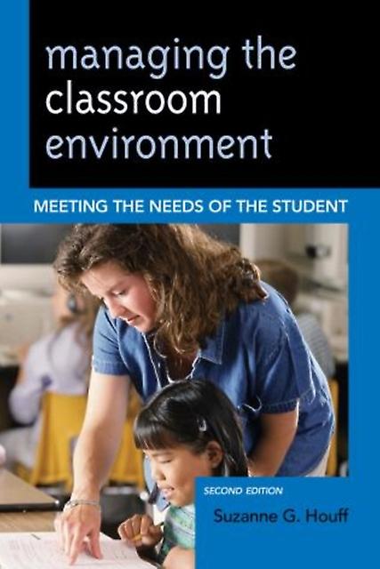 Managing The Classroom Environment by Suzanne G. Houff Paperback Book