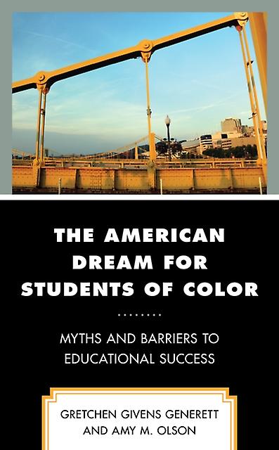 The American Dream For Students Of Color by Amy M. Olson Paperback Book