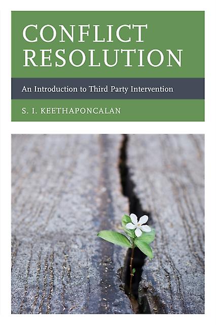 Conflict Resolution by S. I. Keethaponcalan Paperback Book