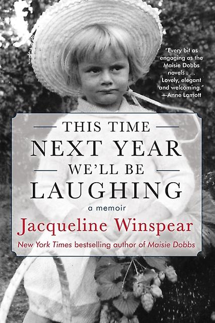 This Time Next Year Well Be Laughing by Jacqueline Winspear Paperback
