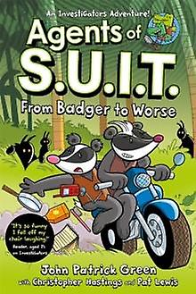 Agents Of S.u.i.t. From Badger To Worse by John Patrick Green Paperback Book
