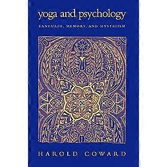Yoga And Psychology Language Memory And Mysticism - Harold Coward