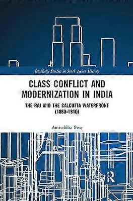 Class Conflict and Modernization in India