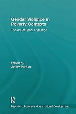 Gender Violence in Poverty Contexts
