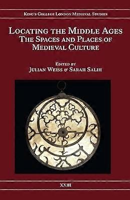 Locating the Middle Ages