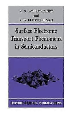 Surface Electronic Transport Phenomena in Semiconductors