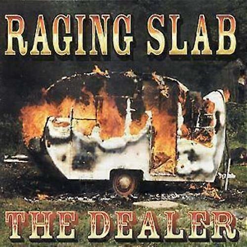 Raging Slab O CD Dealer (2001)