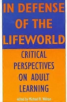 In Defense of the Lifeworld