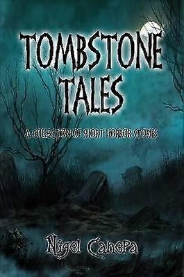 Tombstone Tales
