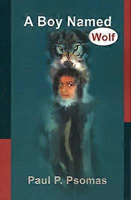 A Boy Named Wolf