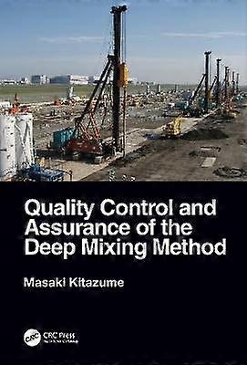 Quality Control and Assurance of the Deep Mixing Method