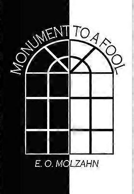 Monument to a Fool