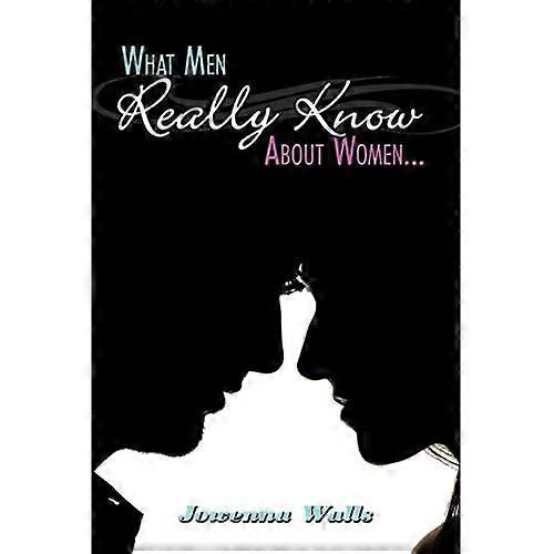 What Men Really Know about Women...
