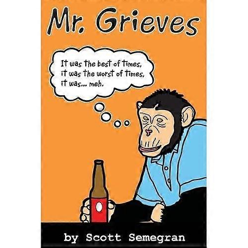 Mr. Grieves by Scott Semegran (Paperback / softback, 2013)