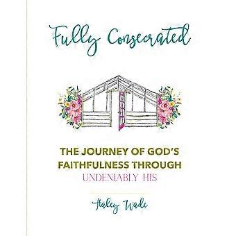 Fully Consecrated - Haley Wade - Paperback - en Book