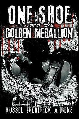 One Shoe and the Golden Medallion