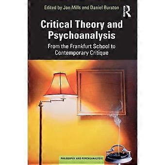 Critical Theory And Psychoanalysis From The Frankfurt School To Contemporary Cri - Taylor & Francis Ltd