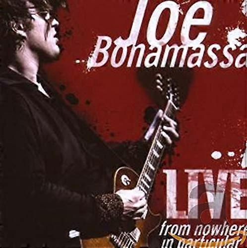 Joe Bonamassa - Live from Nowhere in Particular [CD]