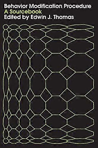 Behavior Modification Procedure: A Sourcebook