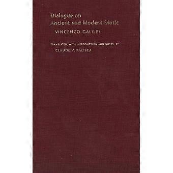 Dialoog over oude en moderne muziek (muziek theorie vertaling)
