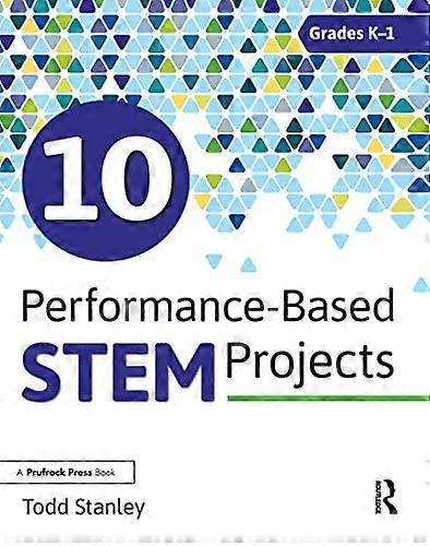 10 Performance-Based Stem Projects for Grades K-1