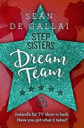 Dream Team (Step Sisters)