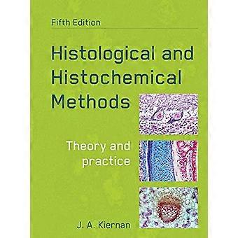 Histologische und histochemische Methoden, fünfte Auflage