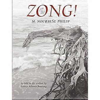 Zong! : As Told to the Author by Setaey Adamu Boateng