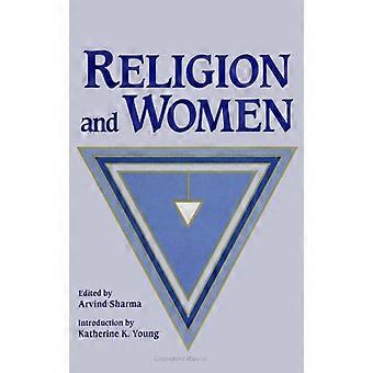 Religion and Women (Serie SUNY, McGill Studies in the History of Religions, una serie dedicada a la erudición internacional)