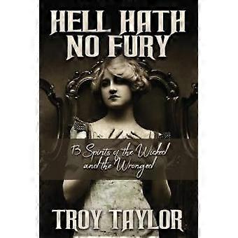 Hell Hath No Fury - Taylor, Troy - Paperback - en Book