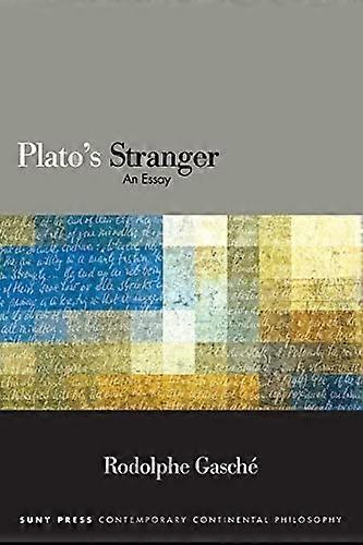 Plato's Stranger : an Essay