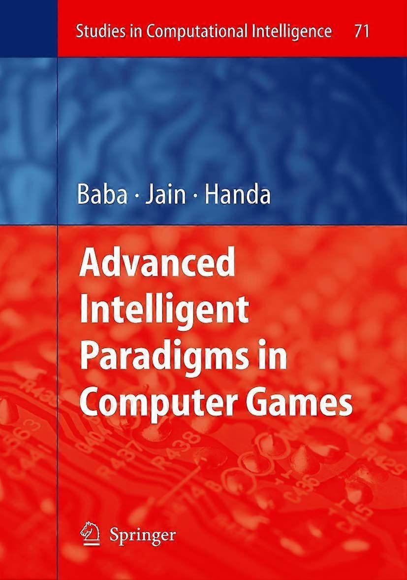 Advanced intelligent paradigms in computer games