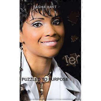 Confuso com o Propósito: A Excelência Nunca é Conquistada por Acaso - Tasha Hart - Capa Dura - Livro em inglês
