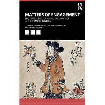 Matters Of Engagement Emotions Identity And Cultural In The Premod - Taylor & Francis Ltd - Paperback - English Book - History