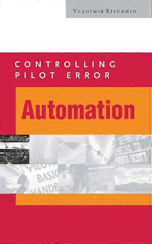 Controlling Pilot Error Automation
