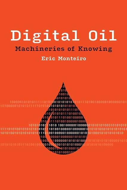 Digital Oil by Eric Monteiro Paperback Book