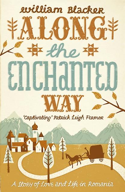 Along The Enchanted Way by William Blacker Paperback Book