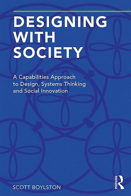 Designing With Society by Scott Boylston Paperback