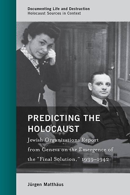 Predicting The Holocaust by Jrgen Matthus Paperback Book