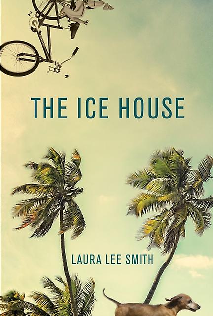 Ice House - Laura Lee Smith