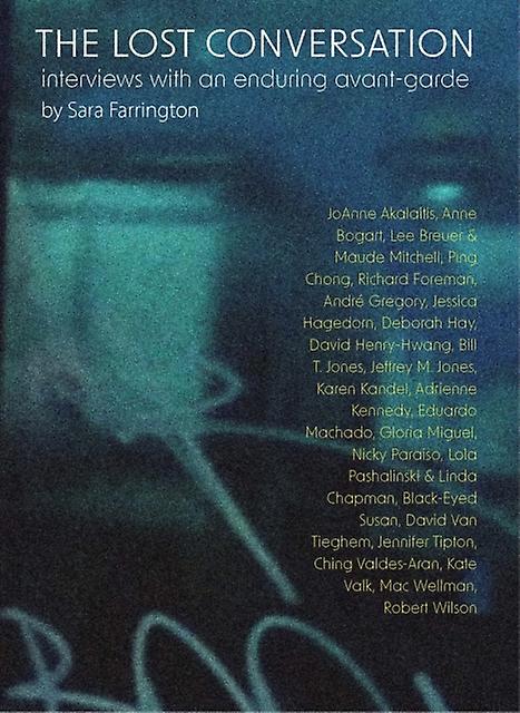 The Lost Conversation - 53rd State Press - Performance art - 53rd State Press - Paperback