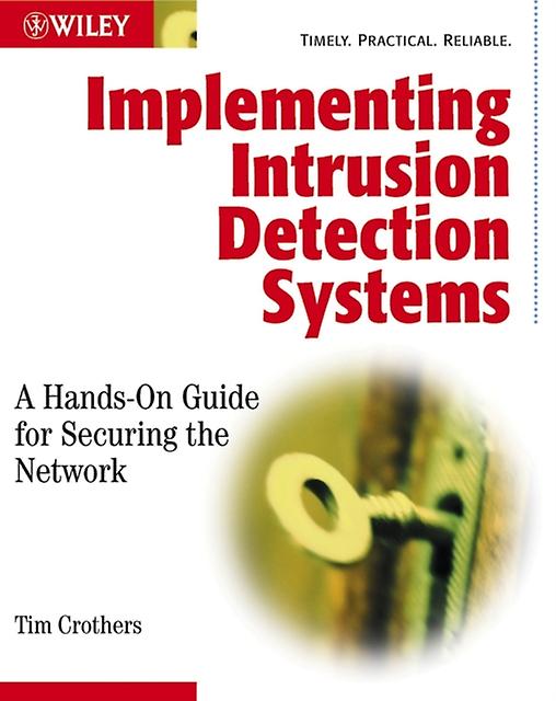 Implementing Intrusion Detection Systems by Tim Crothers Paperback