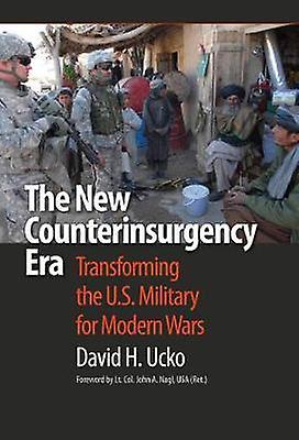 The New Counterinsurgency Era by David H. Ucko Paperback Book