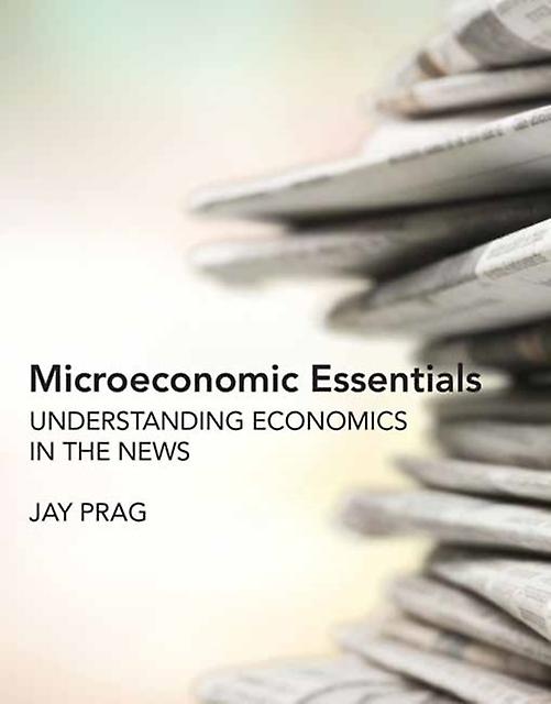 Microeconomic Essentials - Jay Prag - Microeconomics - MIT Press Ltd - Paperback