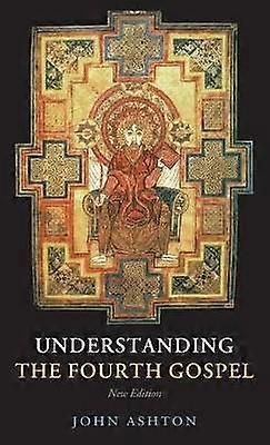 Understanding the Fourth Gospel