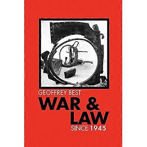 War and Law Since 1945