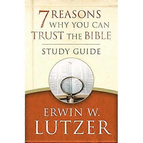 7 Reasons Why You Can Trust the Bible Study Guide