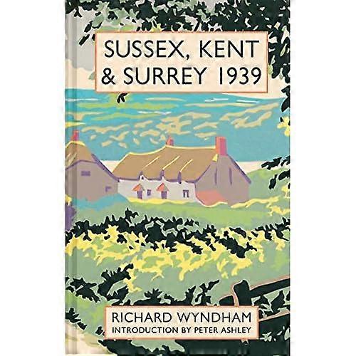 Sussex, Kent and Surrey 1939